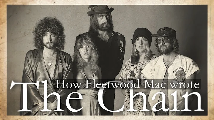 Fleetwood Mac如何創作出華麗之作《The Chain》