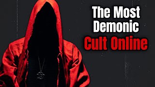 764 The Most Demonic Cult On The Internet..