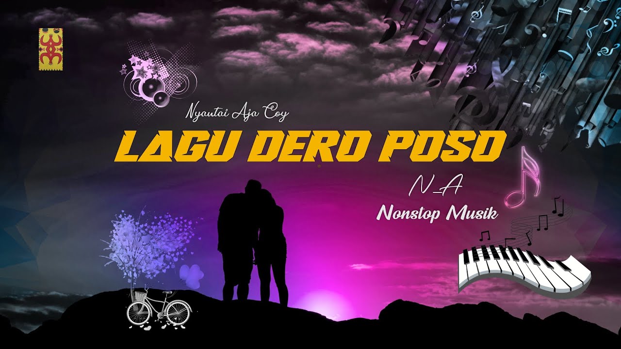 Lagu Dero Poso Nonstop N_A