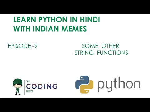 Learn with Memes || Some String Functions || Python in Hindi For Absolute Beginners || Ep-9