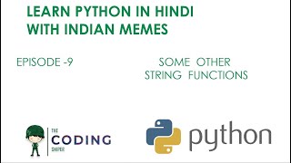 Learn with Memes || Some String Functions || Python in Hindi For Absolute Beginners || Ep-9