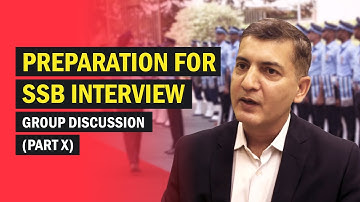 Preparation for SSB interview: Group Discussion. (Part X)