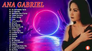 ANA GABRIEL 30 GRANDES EXITOS - ANA GABRIEL EXITOS SUS MEJORES CANCIONES