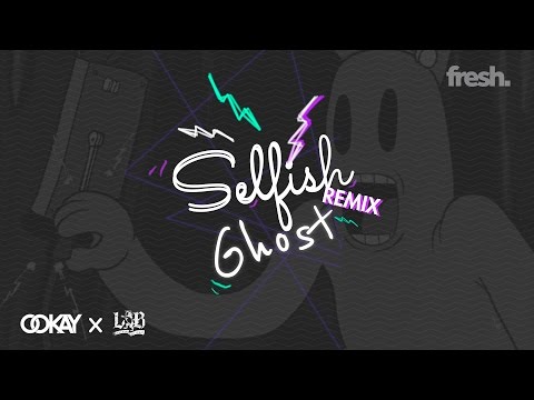 ookay---thief-(londonbridge-"selfish-ghost"-remix)