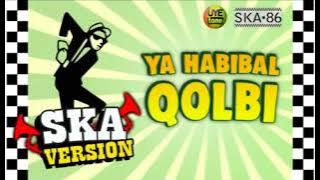 SKA 86 - YA HABIBAL QOLBI