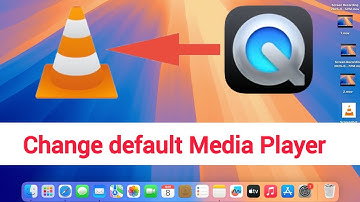How to Change Default Video Player in Mac