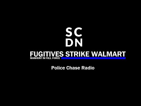 Fugitives Strike Walmart: Police Chase Radio