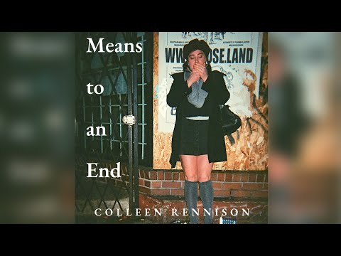 Colleen Rennison - Means To An End