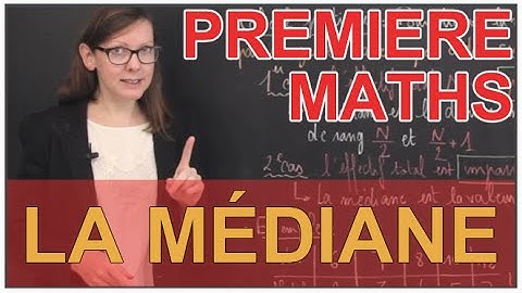 La médiane - Le rappel de cours - Maths première - Les Bons Profs