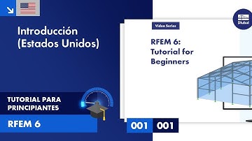 [EN] Tutorial de RFEM 6 para principiantes | 001 Introducción (EE.UU.)