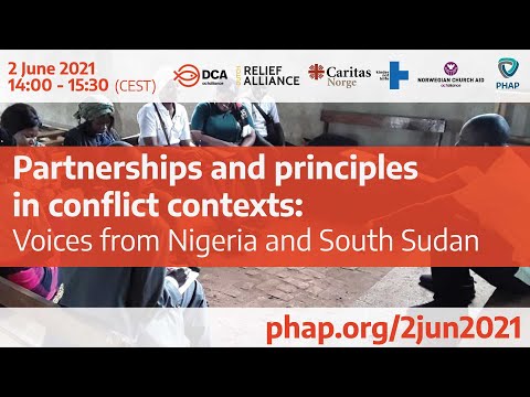 Partnerships and principles in conflict contexts:Voices from Nigeria and South Sudan