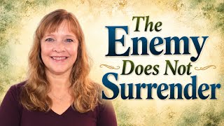The Enemy Does Not Surrender