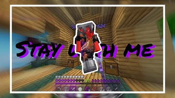 Stay With Me - Combotage (Controller)