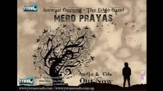 Nachodnu Yo Saath -The Edge Band I Jeewan Gurung