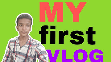 My first vlog 