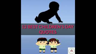 12 BEST CHILDREN'S DAY QUOTES | #india #facts #shorts #childrensday #children #viral #thefactlover
