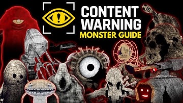 A Complete 1.0 Monster Guide to Content Warning