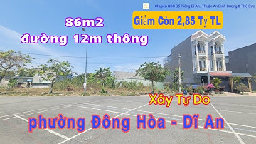 Bán Đất Đông Hòa Dĩ An (1142) Giảm Còn 2,85 Tỷ, Xây Tự Do, Tái Định Cư Đồng Chàm