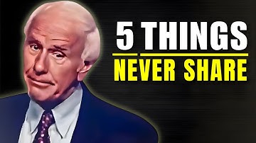 5 Personal Things You Should Never Share with Anyone | Jim Rohn Life Lesson