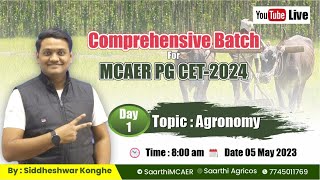 Comprehensive Batch For Mcaer Pg Cet 2024 Topic - Agronomy Day 1