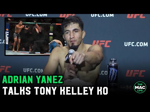 Adrian Yanez on Tony Kelley win: “He called me a Wish version of Masvidal. He wishes he didn't"