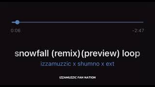 Izzamuzzic, Shumno, Ext - Snowfall (Remix)