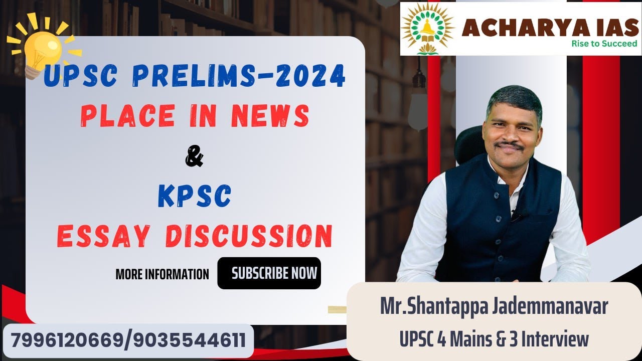 UPSC PRELIMS 2024 Imp Place In News KPSC ESSAY Topics DISCUSSION By upsc-prelims-2024-imp-place-in-news-kpsc-essay-topics-discussion-by