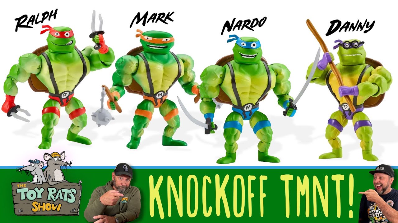 Knockoff TMNT Toys Are Out of Control (Mark, Danny, Ralph & NARDO?)