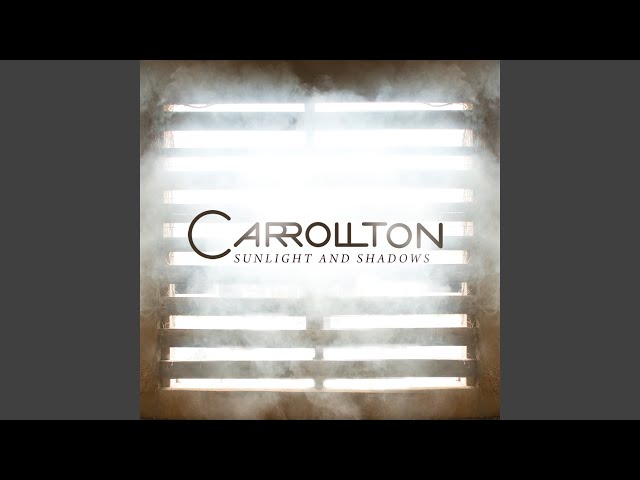 Carrollton - Free To Live