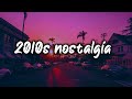 2010s summer vibes mix ~nostalgia playlist