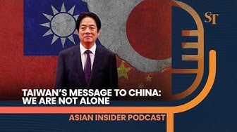 Thumbnail for Taiwan’s message to China: We are not alone | Asian Insider podcast