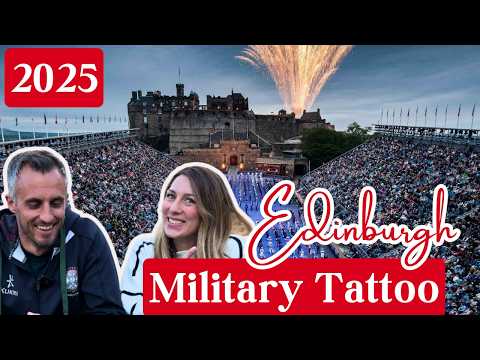 American&#39;s 1st Time to the 2025 EDINBURGH MILITARY TATTOO!