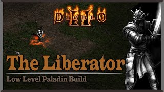 The Liberator Paladin: Diablo 2 Low Level Duels - D2 PvP Build