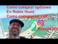 Como comprar contratos o opciones en Robin Hood