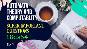 18CS54|Automata Theory & Computablity|Super Important Questions Part 1