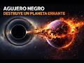 Agujero Negro Destruye Un Planeta (SpaceSim)