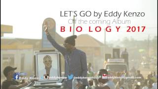 Video thumbnail of "Let's Go - Eddy Kenzo [Audio Promo]"