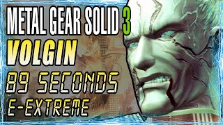 MGS3 Beating Volgin In 89 Seconds on E-Extreme [Non-Lethal] [No Damage] [Metal Gear Solid 3]