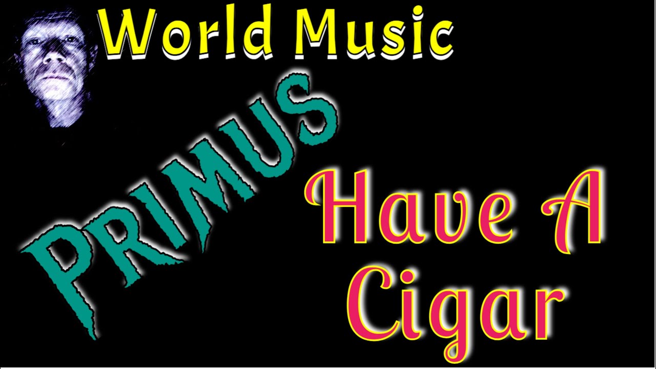 Reaction To Primus Doing Have A Cigar YouTube reaction-to-primus-doing-have-a-cigar-youtube