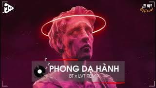 PHONG DẠ HÀNH  REMIX  TREND TIKTOK HÀNH TIKTOK vinahouse