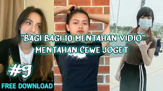 BAGI BAGI🔥10 MENTAHAN VIDIO CEWE JOGET TIKTOK -free download- | MENTAHAN CEWE TIKTOK#9