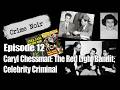 The Caryl Chessman Saga