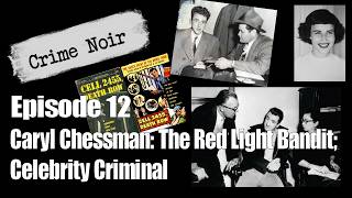 The Caryl Chessman Saga