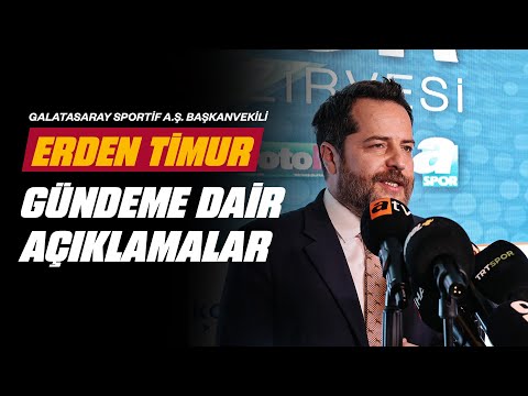 📺 Galatasaray Sportif A.Ş. Başkanvekili Erden Timur'dan gündeme dair açıklamalar