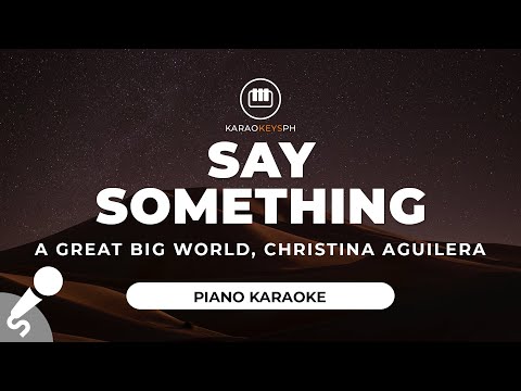 Say Something - A Great Big World, Christina Aguilera (Piano Karaoke)