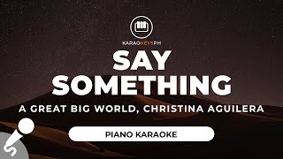 Say Something - A Great Big World, Christina Aguilera (Piano Karaoke) chords