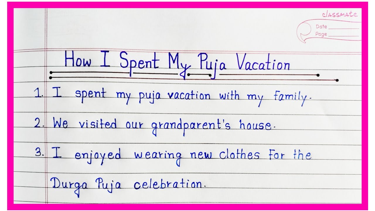 10-lines-essay-on-how-i-spent-my-puja-vacation-in-english-essay-on
