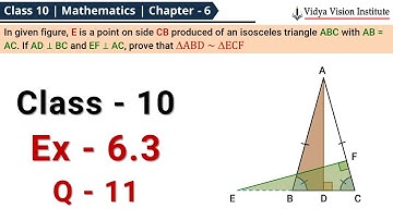 Class 10 Maths, Exercise 6.3 - Q 11 🌟 Triangles 🌟 NCERT, CBSE 🎯