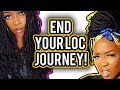 here’s why you should END your LOC JOURNEY!