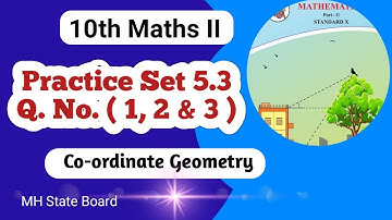 Class 10 Maths Geometry Practice Set 5.3 Q No ( 1 to 3 )
